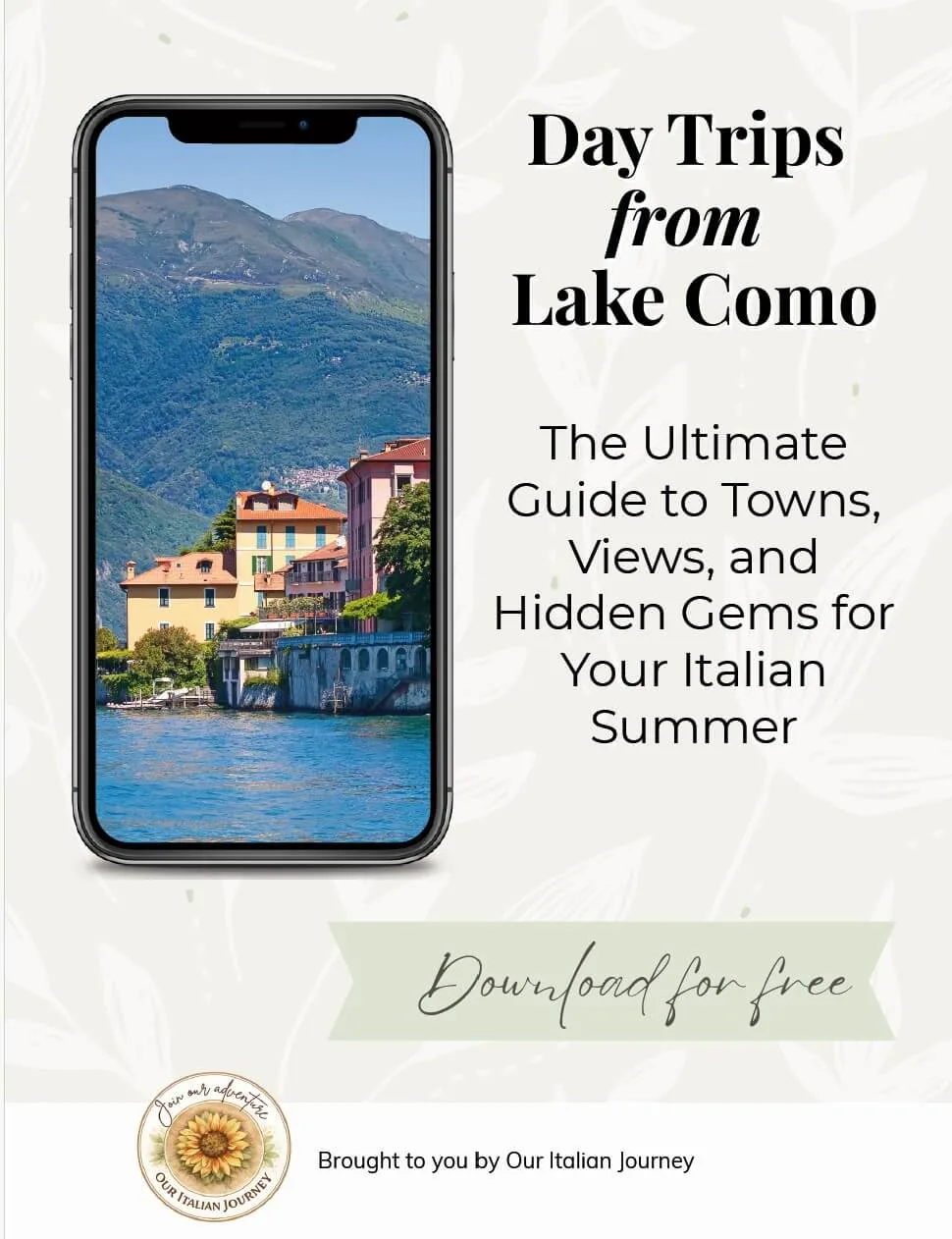 Great information on Italian lakes and a comparison with free PDF downloads on each - ouritaianjourney.com