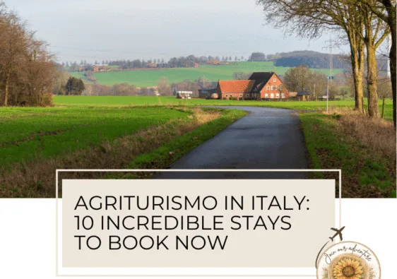 Agriturismo in Italy- we have 10 Incredible Stays for you in Tuscany and Umbria - ouritalianjourney.com
