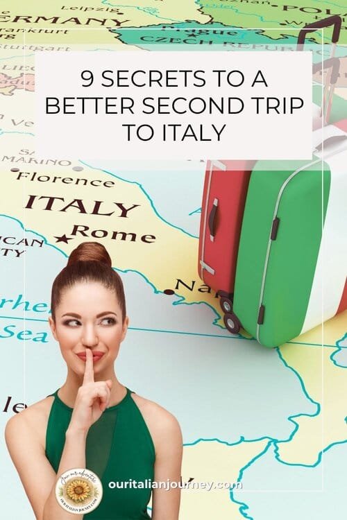 Lets make your second trip to Italy the best it can be. Here are our 9 secrets to achieving that! ouritalianjourney.com
