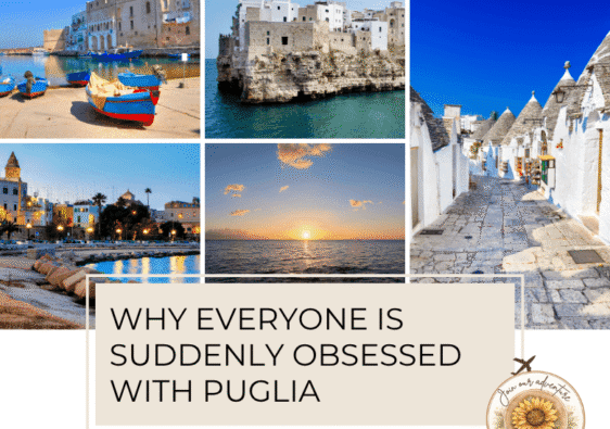 Why are people obsessed with Puglia? We have the reasons- and they are real. - ouritalianjourney.com