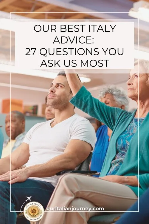 Our best Italy advice: we answer 27 of our most asked questions. ouritalianjourney.com