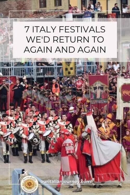 Italy festivals you might not have heard of but are some of our favorites - ouritalianjourney.com