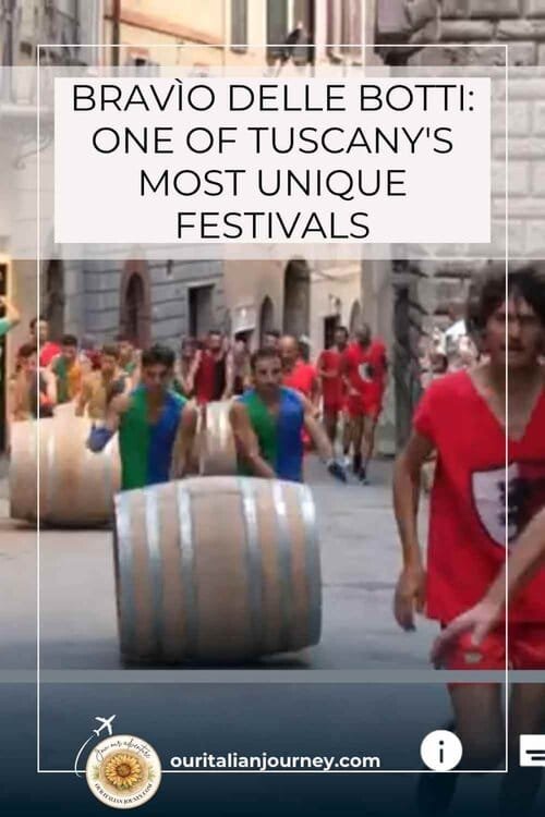 The Bravio Delle Botti is a famous barrel racing festival in Tuscany - ouritalianjourney.com