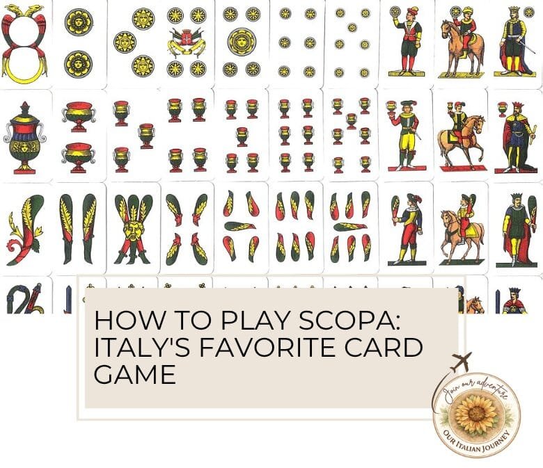 Here's how to play Scopa - a traditional Italian card game that you'll love - ouritalianjourney.com