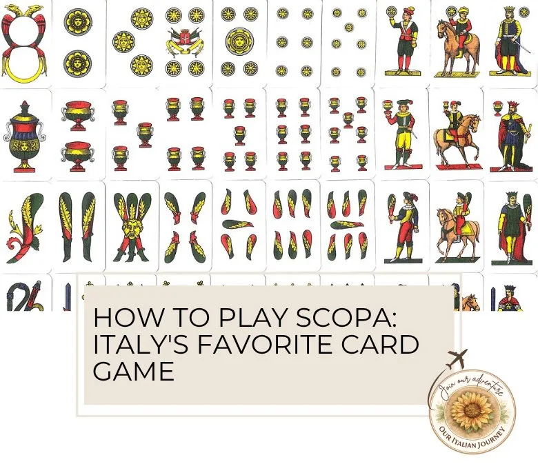 Here's how to play Scopa - a traditional Italian card game that you'll love - ouritalianjourney.com